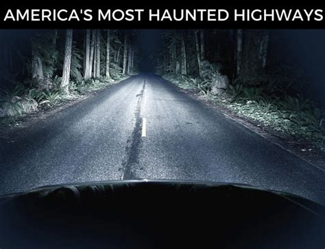 Americas Most Haunted Highways