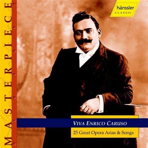 Caruso Enrico 25 Great Opera Arias And Songs Von Caruso Enrico Bei
