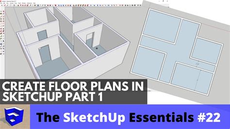 Creating 3d Floor Plans In Sketchup Part 1 The Sketchup Essentials