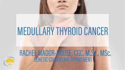 Medullary Thyroid Cancer Ironwood Cancer And Research Centers