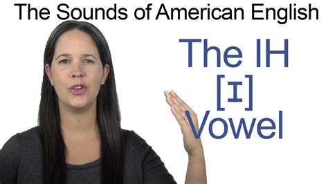 English How To Pronounce Ih ɪ Vowel Rachels English