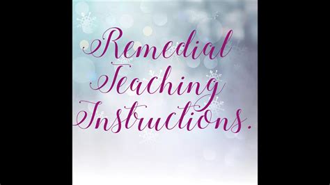 Remedial Teaching Instructions Youtube