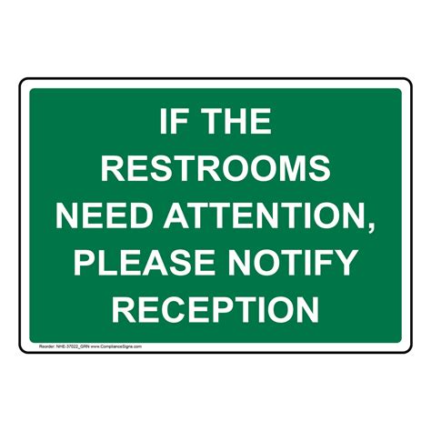Restrooms Sign If The Restrooms Need Attention Please Notify