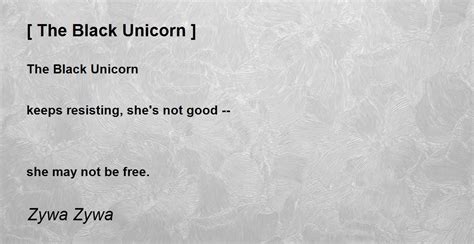 The Black Unicorn By Zywa Zywa The Black Unicorn Poem