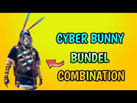 Cyber Bunny Bundel Top Combination For Freefire Garena Free Fire
