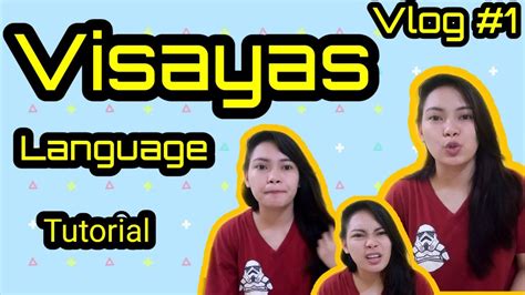 Bisaya Tagalog Tutorial Basic Greetings Youtube