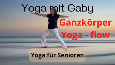 Finde Deine Haltung Im Flow Yogaflow Yoga Mit Gaby YouTube