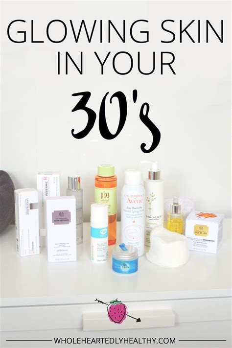 Glowing Skin In Your 30s My New Routine Wholeheartedly Laura Skin