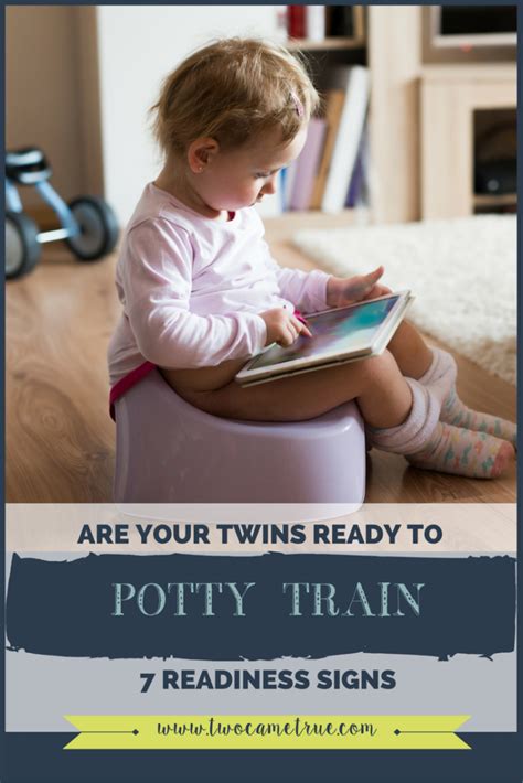 Are Your Twins Ready To Potty Train 7 Readiness Signs Two Came True