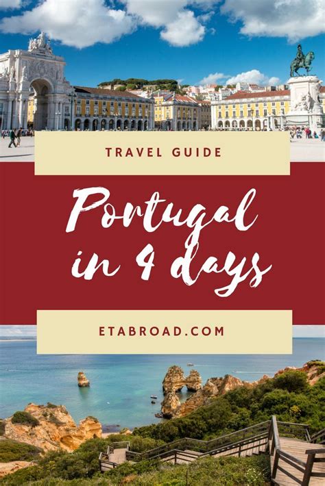 Portugal Ultimate Travel Guide For 4 Days Tasting Eandt Abroad