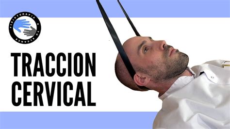 Traccion Cervical Para Aliviar El Dolor De Cuello Youtube