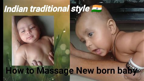 Newborn Baby Massage Indian Traditional Style Baby Malish Massage Malish Baby Youtube