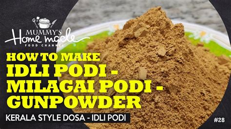 How To Make Idli Podi Or Milagai Podi Gunpowder Recipe 28 Youtube