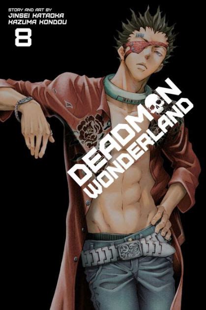 Deadman Wonderland Volume 8 By Jinsei Kataoka Kazuma Kondou Paperback Barnes And Noble®