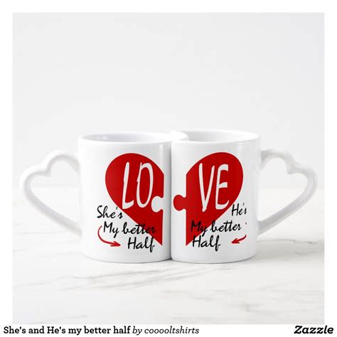Shes And Hes My Better Half Coffee Mug Set Zazzle Mugs Mugs Set Coffee Mug Sets