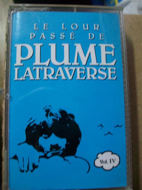 Le Lour Passé De Plume Latraverse Vol Iv Discogs