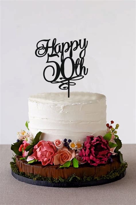 Happy 50th Birthday Cake Topper 50 Years By Holidaycaketopper