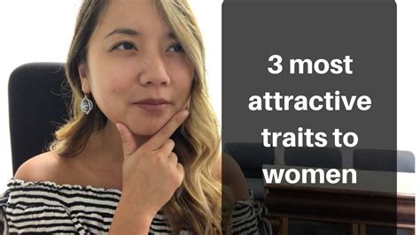 3 Most Attractive Traits To Women Youtube