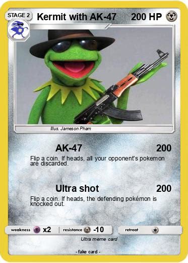 Pokémon Kermit With Ak 47 1 1 Ak 47 My Pokemon Card
