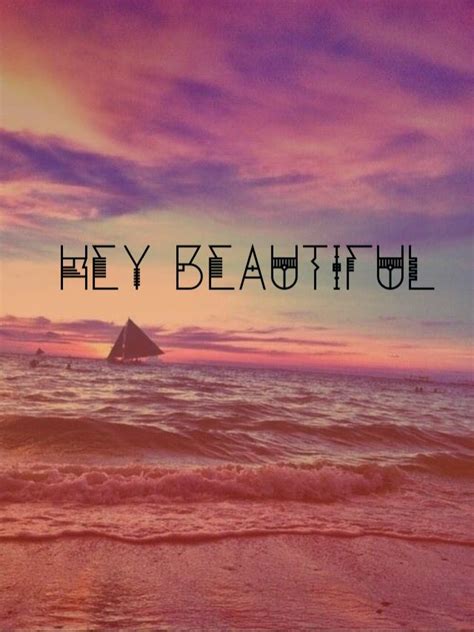 Hey Beautiful ♡ Beautiful Places Sand Hey Movies Movie Posters