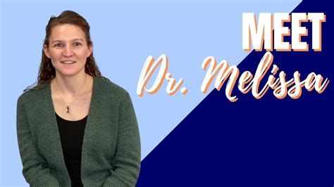 Meet Dr Melissa Youtube