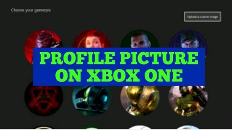How To Change Your Profile Picture On Xbox One Youtube
