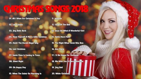 Christmas Songs Greatest Hits Playlist 2018 The Best Of Merry Christmas Songs Youtube