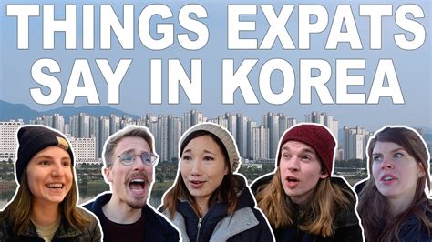 Living In Korea Things Expats Say Culture Shock In Korea Youtube