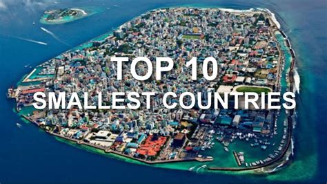 Top 10 Smallest Countries In The World You Never Knew Existed Todays