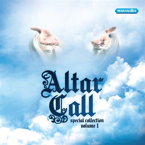 Tidal Listen To Altar Call By Various Artists On Tidal