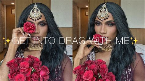 Get Into Drag With Me Bollywood Style 🥀 Youtube