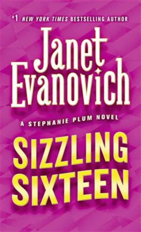 As she stared at the video monitor, nick fox leaned do. Sizzling Sixteen (Stephanie Plum Series #16) by Janet ...