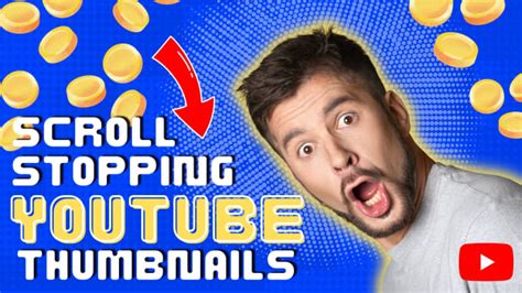Youtube Thumbnail Your Guide To Making A Scroll Stopping Image