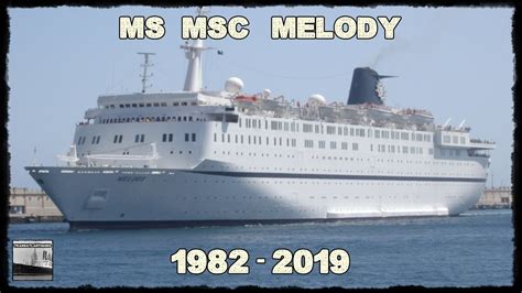 Ms Msc Melody 1982 2019 Youtube