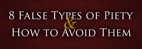 Eight False Types Of Piety And How To Avoid Them Virtues Christian