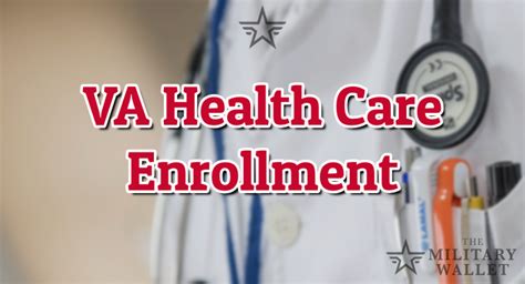 Va Health Care Enrollment How To Apply For Va Health Care Benefits