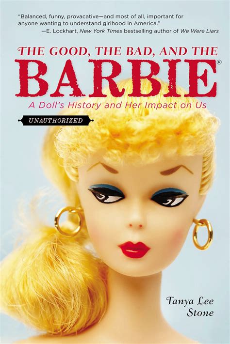 The Good The Bad And The Barbie A Dolls History And Her Impact On Us Adlit