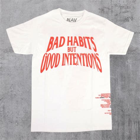 Vlone Vlone X Nav Bad Habits But Good Intentions Shirt Grailed
