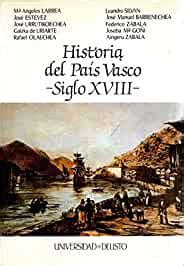 Historia Del Pa S Vasco Siglo Xviii Euskal Herria Amazon Es Vv Aa