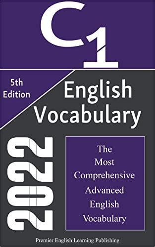 English C1 Vocabulary 2022 The Most Comprehensive Advanced English