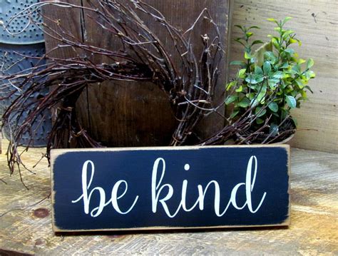 Be Kind Wooden Sign Woodticks Woodn Signs