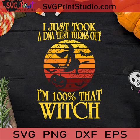 Im 100 That Witch Halloween Costume Svg 100 Percent That Witch Svg
