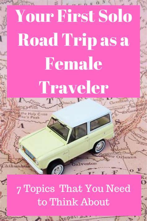 Your First Solo Road Trip As A Female Traveler Traveling Black Spinster