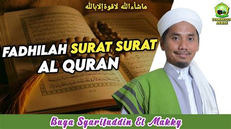 Panitia smasa art festival 2018 sma negeri 2,1 yogyakarta. Fadhilah Surat Surat Al Qur'an - Buya Syarifuddin El Makky - YouTube