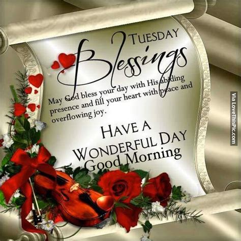 Tuesday Blessings Have A Wonderful Day Good Morning Pictures Photos