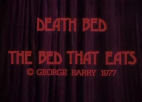 Film semi secret in bed with my bosd : Death Bed: The Bed That Eats