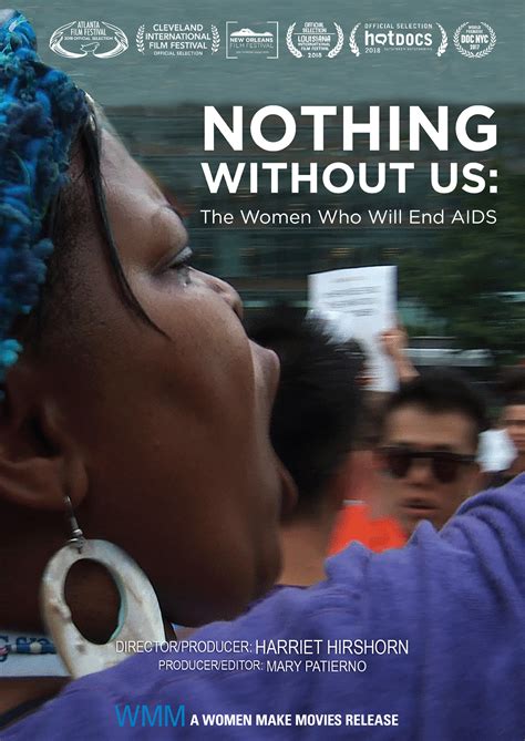 Nothing Without Us The Women Who Will End Aids Women Make Movies