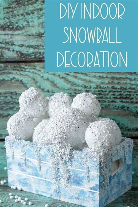 Diy Indoor Snowball Decoration For Your Winter Wonderland Decor