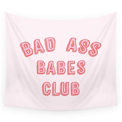 Bad Ass Babes Club Wall Tapestry By Smuug College Girl Apartment College House College Dorm