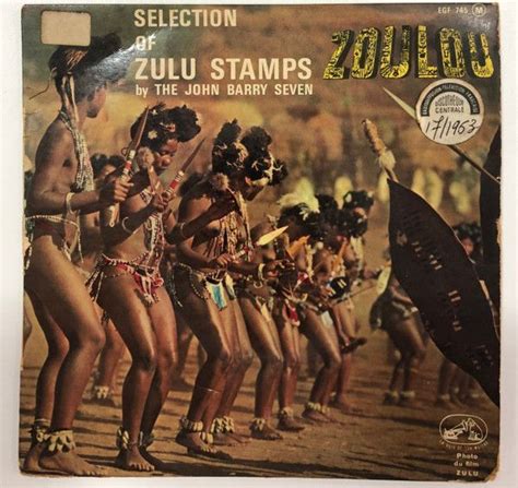 The John Barry Seven Zulu Selection Of Zulu Stamps